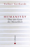 Volker Gerhardt - Humanität