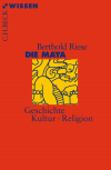 Berthold Riese - Die Maya