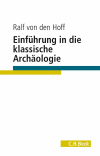 Ralf Hoff - Einführung in die Klassische Archäologie