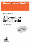 Hans Brox, Wolf-Dietrich Walker - Allgemeines Schuldrecht