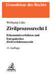 Peter Arens, Wolfgang Lüke - Zivilprozessrecht I