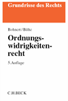 Joachim Bohnert, Jens Bülte - Ordnungswidrigkeitenrecht