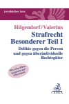 Eric Hilgendorf, Brian Valerius - Strafrecht Besonderer Teil I