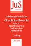 Klaus Finkelnburg, Karsten Michael Ortloff, Christian-W. Otto - Öffentliches Baurecht Band II: Bauordnungsrecht, Nachbarschutz, Rechtsschutz