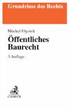 Stefan Muckel, Markus Ogorek - Öffentliches Baurecht