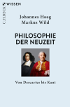 Johannes Haag, Markus Wild - Philosophie der Neuzeit