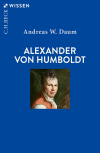 Andreas W. Daum - Alexander von Humboldt