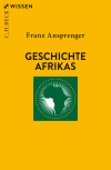 Franz Ansprenger - Geschichte Afrikas