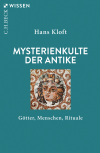 Hans Kloft - Mysterienkulte der Antike