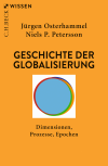 Jürgen Osterhammel, Niels P. Petersson - Geschichte der Globalisierung