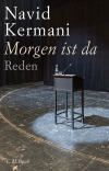 Navid Kermani - Morgen ist da