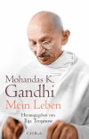 Mohandas K. Gandhi, Ilija Trojanow - Mein Leben