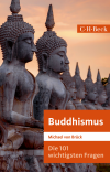 Michael Brück - Die 101 wichtigsten Fragen: Buddhismus