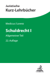 Dieter Medicus, Stephan Lorenz - Schuldrecht I