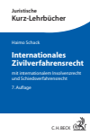 Haimo Schack - Internationales Zivilverfahrensrecht
