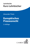 Alexander Thiele - Europäisches Prozessrecht