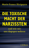 Marie-France Hirigoyen - Die toxische Macht der Narzissten