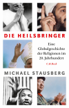 Michael Stausberg - Die Heilsbringer