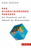 Dani Rodrik - Das Globalisierungs-Paradox