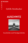 Sybille Steinbacher - Auschwitz