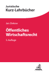 Jan Ziekow - Öffentliches Wirtschaftsrecht