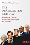 Christof Mauch - Die Präsidenten der USA