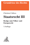Christian Calliess - Staatsrecht III