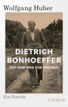 Wolfgang Huber - Dietrich Bonhoeffer