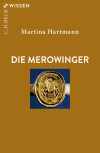Martina Hartmann - Die Merowinger