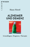 Hans Förstl - Alzheimer und Demenz