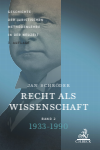 Jan Schröder - Recht als Wissenschaft  Band 2: Geschichte der juristischen Methodenlehre in der Neuzeit (1933-1990)