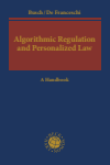 Christoph Busch, Alberto Franceschi - Algorithmic Regulation and Personalized Law