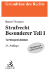 Rudolf Rengier - Strafrecht Besonderer Teil I
