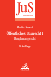 Martin Kment - Öffentliches Baurecht Band I: Bauplanungsrecht