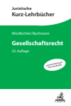 Christine Windbichler, Gregor Bachmann - Gesellschaftsrecht