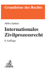 Abbo Junker - Internationales Zivilprozessrecht