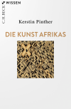Kerstin Pinther - Die Kunst Afrikas