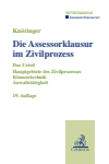 Dieter Knöringer, Christian Kunnes - Die Assessorklausur im Zivilprozess