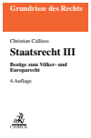 Christian Calliess - Staatsrecht III