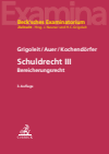 Hans Christoph Grigoleit, Marietta Auer, Luca Kochendörfer - Schuldrecht III
