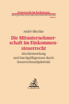 André Blischke - Die Mitunternehmerschaft im Einkommensteuerrecht