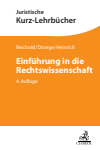 Hermann Reichold, Michael Droege, Bernd Heinrich - Einführung in die Rechtswissenschaft