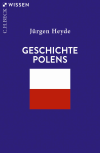 Jürgen Heyde - Geschichte Polens