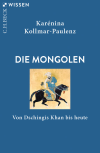 Karénina Kollmar-Paulenz - Die Mongolen