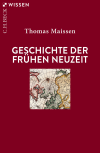Thomas Maissen - Geschichte der Frühen Neuzeit