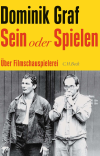 Dominik Graf - Sein oder Spielen