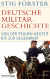 Stig Förster - Deutsche Militärgeschichte