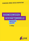 Wilhelm Schmeisser,  Dora Höhne,  Jan Hutzler,  Hanh Nguyen Tran - Businesswissen Geschäftsmodelle