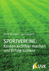 Frank Daumann,  Lev Esipovich - Sportvereine: Kosten sichtbar machen und Erfolg sichern