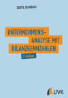 Thomas Barth,  Andreas Giannaku - Unternehmensanalyse mit Bilanzkennzahlen